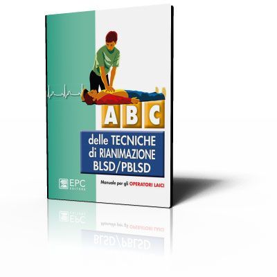Abc delle tecniche di rianimazione BLSD/PBLSD