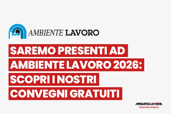 Copertina news partecipazione di Mega Italia Media alla fiera Ambiente lavoro 2026