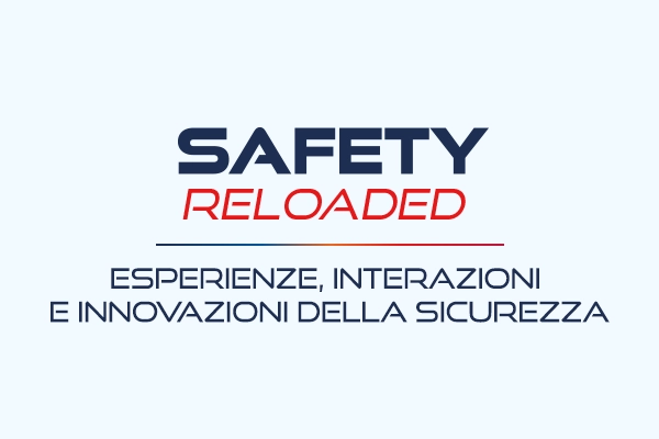 Immagine copertina news - Evento Safety Reloaded 2026
