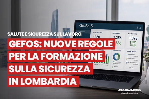 formazione-sicurezza-in-lombardia-guida-completa-alla-piattaforma-GeFoS-mega-italia-media